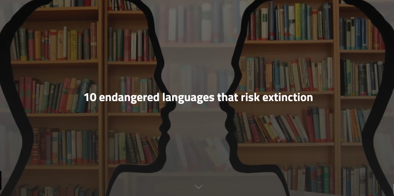 10 endangered languages that risk extinction
